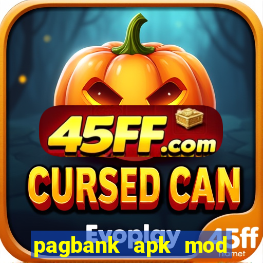 pagbank apk mod dinheiro infinito